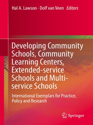 cover image of Developing Community Schools, Community Learning Centers, Extended-service Schools and Multi-service Schools